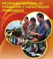 PROGRAMA NACIONAL DE FORMACIÓN Y CAPACITACIÓN PERMANENTE - "MEJORES MAESTROS, MEJORES ALUMNOS"